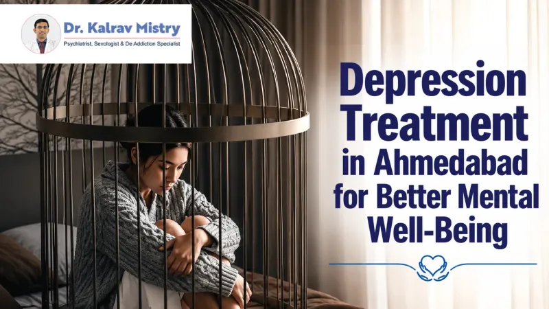 Depression Treatment in Ahmedabad for Better Mental Well-Being